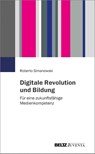 Digitale Revolution und Bildung - Roberto Simanowski - 9783779965114