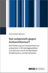 Gut aufgestellt gegen Antisemitismus? - Nina Kölsch-Bunzen - 9783779970743