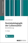 Sozialpädagogik der Lebensalter - Lothar Böhnisch - 9783779973331