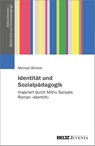 Identität und Sozialpädagogik - Michael Winkler - 9783779977445