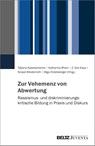 Zur Vehemenz von Abwertung - Tatjana Kasatschenko ; Katharina Rhein ; Z. Ece Kaya - 9783779982289