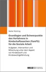 Grundlagen und Schwerpunkte des Verfahrens in Kindschaftssachen (FamFG) für die Soziale Arbeit - Walter Röchling - 9783779985006