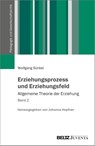 Erziehungsprozess und Erziehungsfeld - Wolfgang Sünkel - 9783779986539
