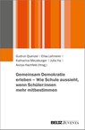 Gemeinsam Demokratie erleben - Gudrun Quenzel ; Elisa Lehnerer ; Katharina Meusburger - 9783779994046