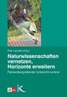 Naturwissenschaften vernetzen, Horizonte erweitern - Peter Labudde - 9783780010193