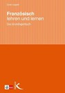 Französisch lehren und lernen - Eynar Leupold - 9783780010582