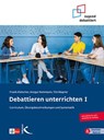 Debattieren unterrichten - Frank Hielscher ; Ansgar Kemmann ; Tim Wagner - 9783780010704