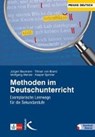 Baurmann, J: Methoden im Deutschunterricht - BAURMANN,  Jürgen ; Brand, Tilman von ; Menzel, Wolfgang ; Spinner, Kaspar H. - 9783780048325