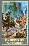 Die Tramps vom Kansas River - Reinhard Marheinecke - 9783780209405