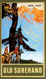 Old Surehand. Zweiter Band (Taschenbuch) - Karl May - 9783780211156