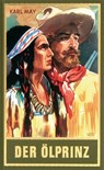 Der Ölprinz - Karl May ; Lothar Schmid ; Bernhard Schmid - 9783780215376