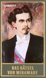 Das Rätsel von Miramare - Karl May ; Lothar Schmid ; Bernhard Schmid ; Christoph F Lorenz - 9783780215789