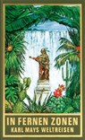 In fernen Zonen - Karl May ; Lothar Schmid ; Bernhard Schmid ; Amira Sarkiss ; Ekkehard Bartsch ; Hans Wollschläger ; Dieter Sudhoff - 9783780215826