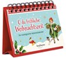 O du fröhliche Weihnachtszeit - Nadine Weihe - 9783780614148