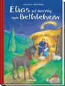 Elias auf dem Weg nach Betlehem - Katia Simon - 9783780627988