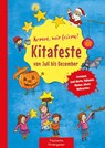 Komm, wir feiern! Kitafeste von Juli bis Dezember - Suse Klein - 9783780651266