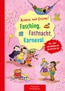Komm, wir feiern! Fasching, Fastnacht, Karneval - Suse Klein - 9783780651518