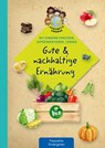 Gute & nachhaltige Ernährung - Suse Klein - 9783780651754