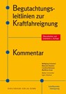 Begutachtungsleitlinien zur Kraftfahreignung - Wolfgang Schubert ; Manuela Huetten ; Caroline Reimann - 9783781218437