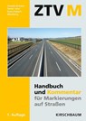 ZTV M 13 - Handbuch und Kommentar - Claudia Drewes ; Dieter John ; Hans-Hubert Meseberg - 9783781219403