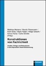 Konstruktionen von Fachlichkeit - MARTENS,  Matthias ; Rabenstein, Kerstin ; Bräu, Karin - 9783781522565