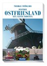 Reiseführer Ostfriesland - Thomas Fröhling - 9783782210980