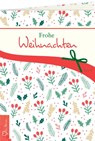 Frohe Weihnachten - Tanja Sassor - 9783784079578