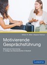 Motivierende Gesprächsführung - William R. Miller ; Stephen Rollnick - 9783784127507