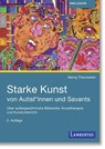 Starke Kunst von Autist*innen und Savants - Georg Theunissen - 9783784134116