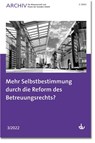 Mehr Selbstbestimmung durch die Reform des Betreuungsrechts? - Peter Buttner - 9783784134949