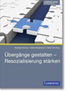 Übergänge gestalten - Resozialisierung stärken - Andrea Knoke ; Heike Moerland ; Heidi Ott - 9783784136141