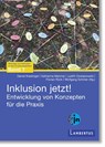 Inklusion jetzt! - Daniel Kieslinger ; Katharina Metzner ; Judith Owsianowski - 9783784136677