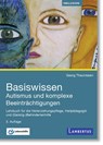 Basiswissen Autismus und komplexe Beeinträchtigungen - Georg Theunissen - 9783784137049