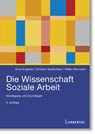 Die Wissenschaft Soziale Arbeit - Ernst Engelke ; Christian Spatscheck ; Stefan Borrmann - 9783784137070