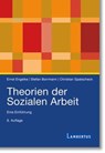 Theorien der Sozialen Arbeit - Ernst Engelke ; Stefan Borrmann ; Christian Spatscheck - 9783784138152