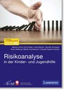 Risikoanalyse in der Kinder- und Jugendhilfe - Martina Ulrich ; Eva Fidder ; Julia Werner ; Jennifer Enzweiler - 9783784138169