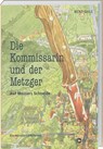 Die Kommissarin und der Metzger - Auf Messers Schneide - Bent Ohle - 9783784356143