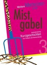 Weitere Memoiren einer Mistgabel 3 -  - 9783784390215