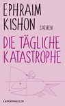 Die tägliche Katastrophe - Ephraim Kishon - 9783784435435