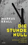 Die Stunde Null - Markus Krall - 9783784437071