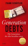 Generation Debts - Frank Schäffler - 9783784437675