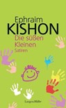 Die süßen Kleinen - Ephraim Kishon - 9783784480718