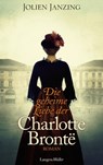 Die geheime Liebe der Charlotte Brontë - Jolien Janzing - 9783784482415