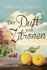 Der Duft von Zitronen - Brigitte D'Orazio - 9783784482958