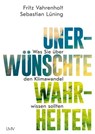 Unerwünschte Wahrheiten - Fritz Vahrenholt ; Sebastian Lüning - 9783784483955