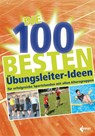 Die 100 besten Übungsleiter-Ideen - Limpert Verlag - 9783785319277