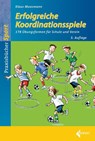 Erfolgreiche Koordinationsspiele - Klaus Moosmann - 9783785319512