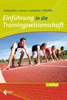 Einführung in die Trainingswissenschaft - Andreas Hohmann ; Martin Lames ; Manfred Letzelter ; Mark Pfeiffer - 9783785319673