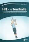 HIT in der Turnhalle - Jürgen Gießing - 9783785319680