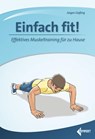 Einfach fit! - Jürgen Gießing - 9783785319710